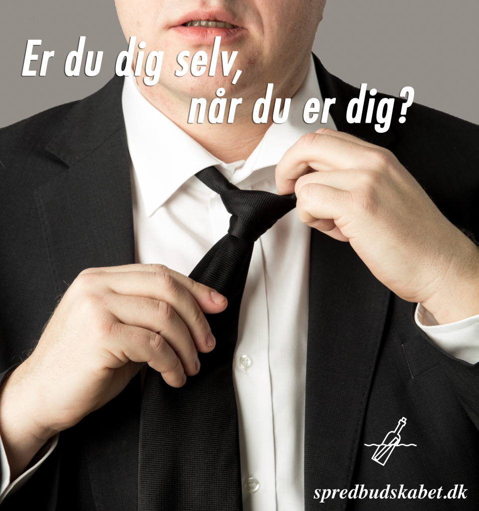 Er du dig selv når du er dig
